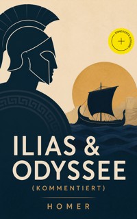 Ilias & Odyssee (Kommentiert) - Homer - ebook