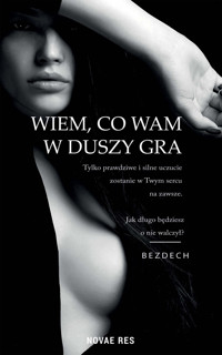 Wiem, co wam w duszy gra - Bezdech  - ebook + audiobook