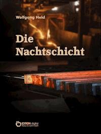 Die Nachtschicht - Wolfgang Held - ebook