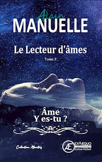 Le lecteur d'âmes - Tome 3 - Alain Manuelle - ebook