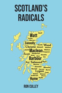Scotland's Radicals - Ron Culley - ebook