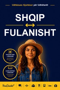 The Language Guide for Travelers - Albanian to Fulani - YouGuide - ebook