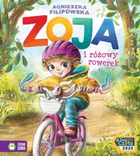 Zoja i różowy rowerek - Filipowska Agnieszka - audiobook + książka