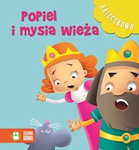 Bajeczkowo Popiel i mysia wieża - Galuchowska Natalia - książka