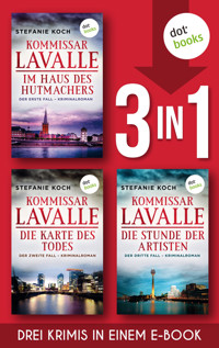 Im Haus des Hutmachers, Die Karte des Todes & Die Stunde der Artisten - Stefanie Koch - ebook