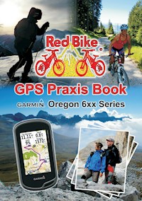 GPS Praxis Book Garmin Oregon 6xx Series -  - ebook