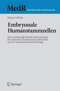 Embryonale Humanstammzellen - Hinner Schütze - ebook