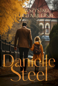 Wszystko, co najlepsze - Danielle Steel - ebook + książka