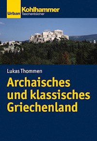 Archaisches und klassisches Griechenland - Lukas Thommen - ebook