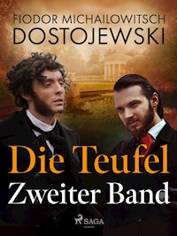 Die Teufel - Zweiter Band - Fjodor M. Dostojewski - ebook