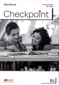 Checkpoint B2 Workbook - Treloar Frances, Holley Gill - książka
