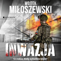 Inwazja - Wojtek Miłoszewski - ebook + audiobook + książka
