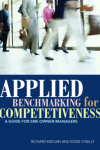 Applied Benchmarking for Competitiveness : A Guide for SME Owner/Managers - Eddie O'Kelly - ebook