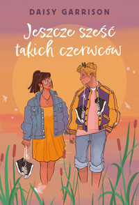 Jeszcze sześć takich czerwców - Daisy Garrison - ebook + książka