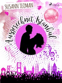 Ausgerechnet Istanbul - Susann Teoman - ebook