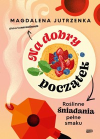 Na dobry początek. - Jutrzenka Magdalena - książka
