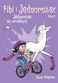Fibi i jednorożec T.2 - Simpson Dana - książka