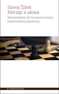 Patrząc z ukosa - Slavoj Zizek - książka