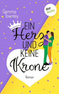 Ein Herz und keine Krone - Gemma Townley - ebook