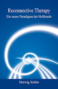 Reconnective Therapy - Herwig Schön - ebook