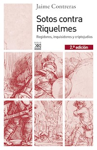 Sotos contra Riquelmes - Jaime Contreras Contreras - ebook