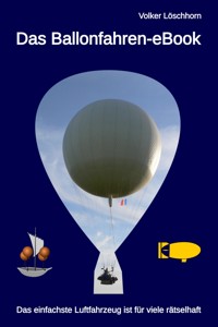Das Ballonfahren-eBook - Volker Löschhorn - ebook