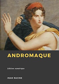 Andromaque - Racine Jean - ebook