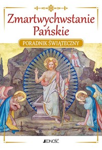 Zmartwychwstanie Pańskie. Poradnik świąteczny - Molka Jacek - książka
