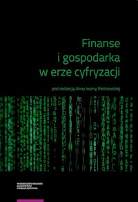 Finanse i gospodarka w erze cyfryzacji -  - książka