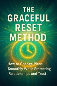 The Graceful Reset Method - Wesley Prescott - ebook