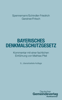 Bayerisches Denkmalschutzgesetz - Jörg Spennemann - ebook