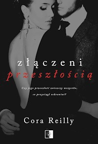 Złączeni przeszłością - Reilly Cora - ebook + audiobook