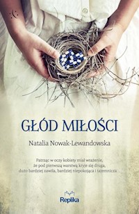 Głód miłości - Natalia Nowak-Lewandowska - książka