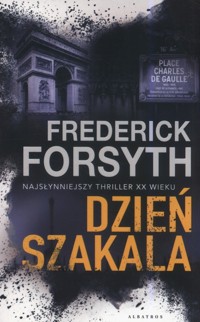 Dzień Szakala - Frederick Forsyth - ebook + książka