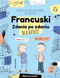 Francuski dla dzieci. Zdanie po zdaniu - Janina Radej - książka