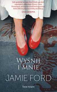 Wyśnij i mnie - Jamie Ford - książka