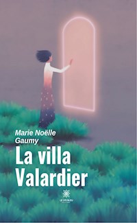 La villa Valardier - Marie Noëlle Gaumy - ebook
