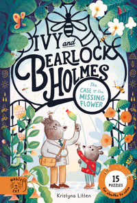 Ivy and Bearlock Holmes: The Case of the Missing Flower - Kristyna Litten - ebook