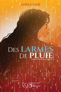 Des larmes de pluie - Gisèle Viau - ebook