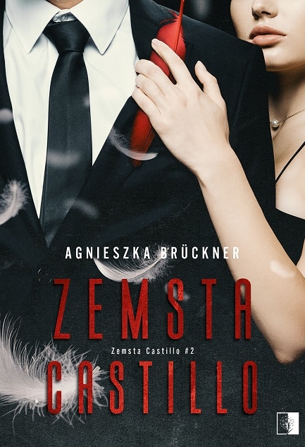 Zemsta Castillo. Seria Zemsta Castillo. Tom 2 - Agnieszka Brückner - książka