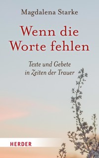 Wenn die Worte fehlen - Magdalena Starke - ebook