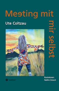 Meeting mit mir selbst - Ute Coltzau - ebook