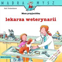 Mam przyjaciółkę lekarza weterynarii - Butschkow Ralf - książka