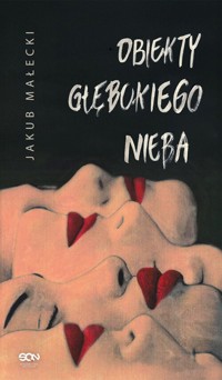 Obiekty głębokiego nieba - Jakub Małecki - ebook + audiobook + książka