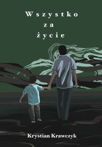 Wszystko za życie - Krawczyk Krystian - książka