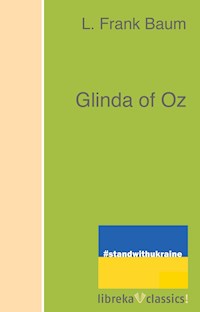 Glinda of Oz - L. Frank Baum - ebook