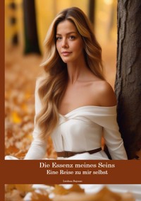 Die Essenz meines Seins - Liridona Bajrami - ebook