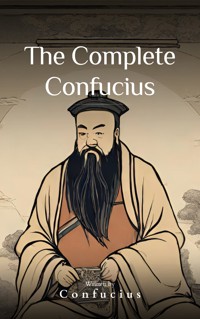 The Complete Confucius - Confucius - ebook