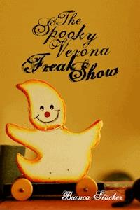 The Spooky Verona Freak show - Bianca Stücker - ebook
