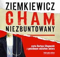 Cham niezbuntowany - Rafał Ziemkiewicz - ebook + audiobook + książka